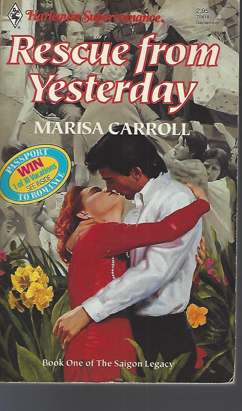 Rescue from Yesterday (Harlequin Superromance No. 418)