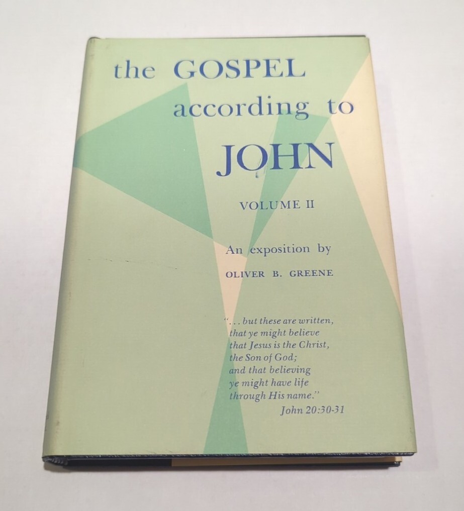 Oliver B Greene Commentary: Gospel of John Vol 2 (1966, Hardcover) VERY GOOD!