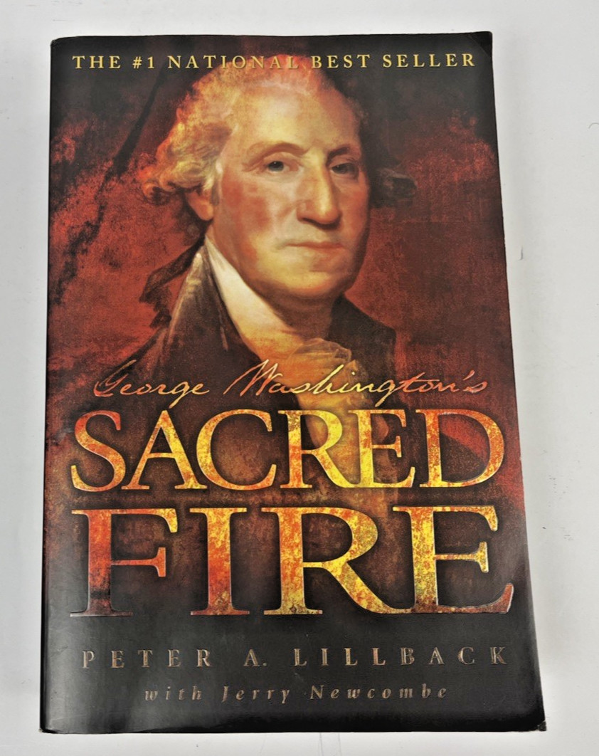 George Washington’s Sacred Fire Peter A. Lillback First Edition 2006 HC/DJ
