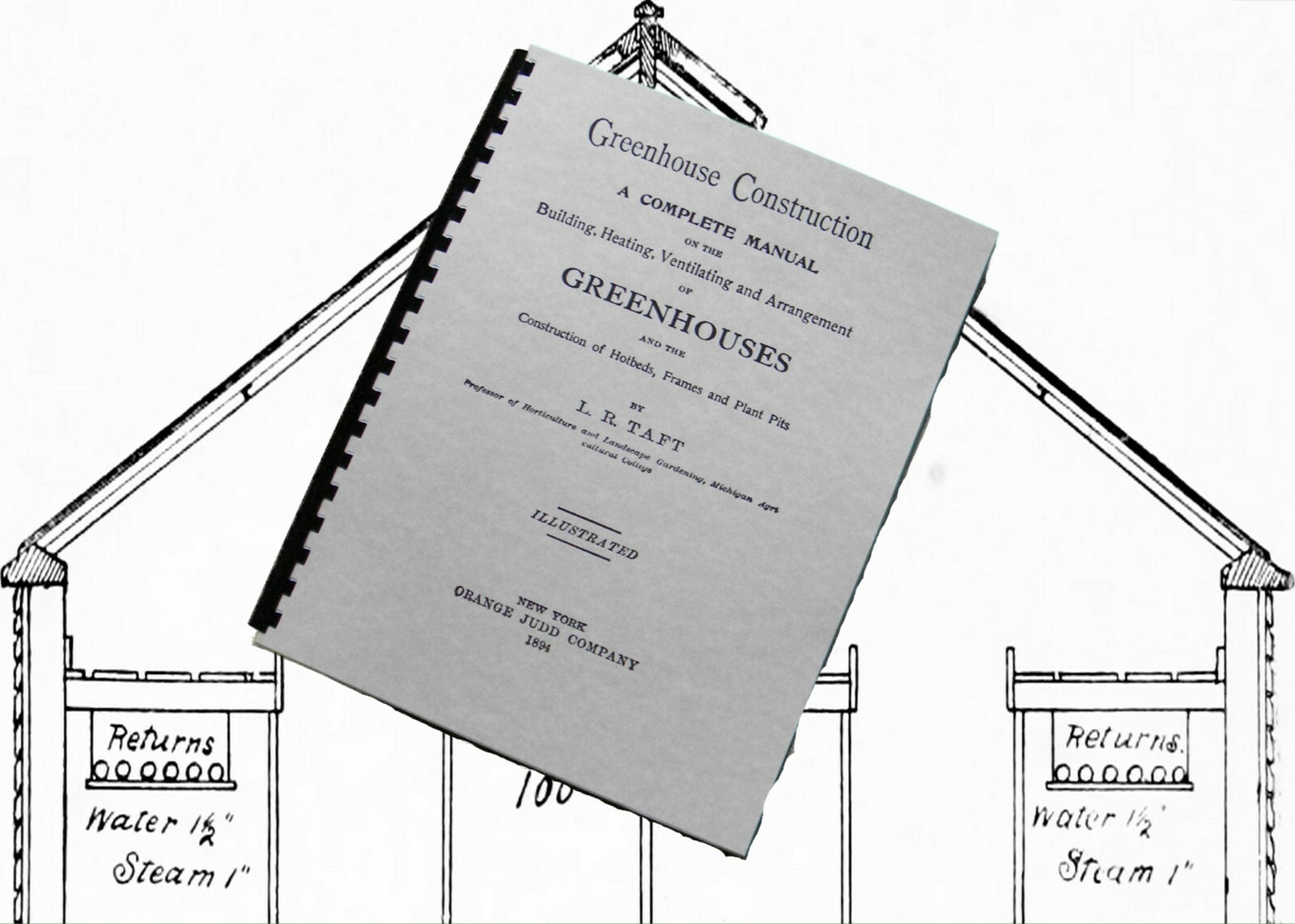 Greenhouse Construction 1894 (218 Pages)