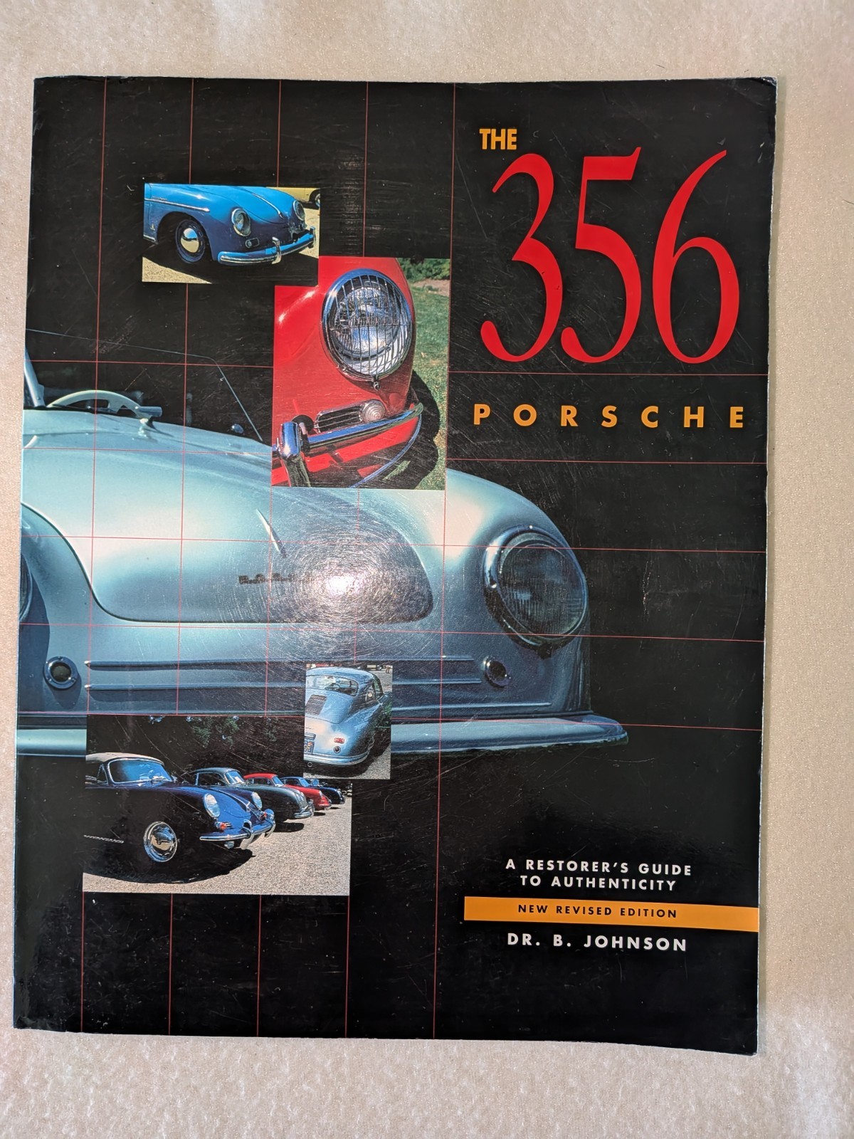 356 Porsche: A Restorer’s Guide to Authenticity by Brett Johnson 1998 vg condtn
