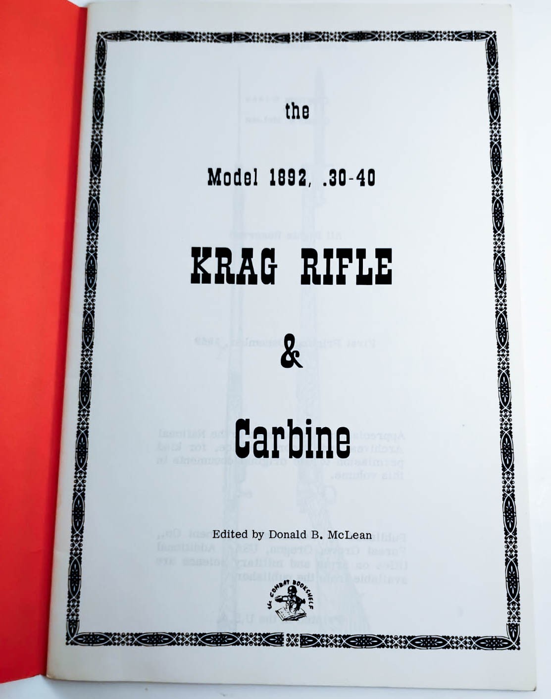 1969 The Model 1892 .30-40 Krag Rifle & Carbine Reference Booklet 1st Printing