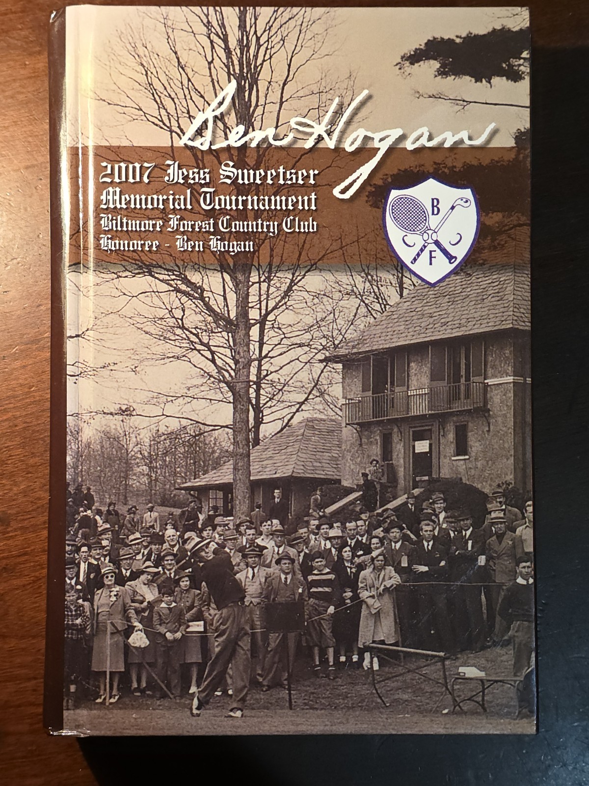 Ben Hogan Special Ed. 2007 Jess Sweetser Tournament Biltmore Forest Country Club