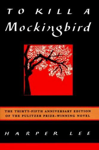 TO KILL A MOCKINGBIRD by Harper Lee