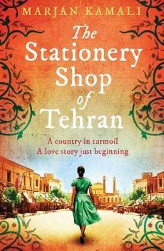 The Stationery Shop of Tehran by Marjan Kamali: Used