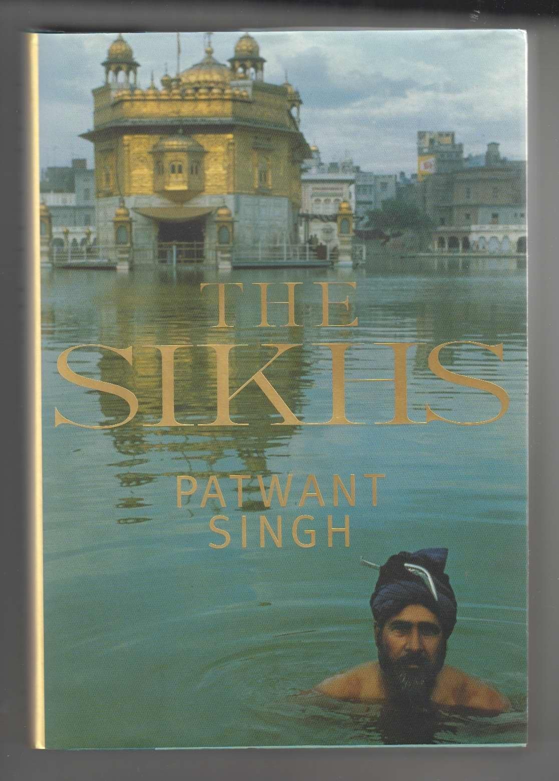 The Sikhs by Patwant Singh
