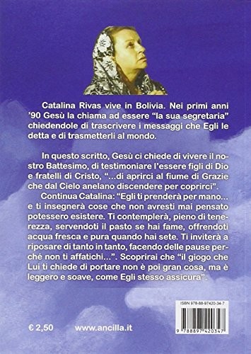 Catalina Rivas Il volto visibile del Dio invisibile. Testimonianza d (Paperback)