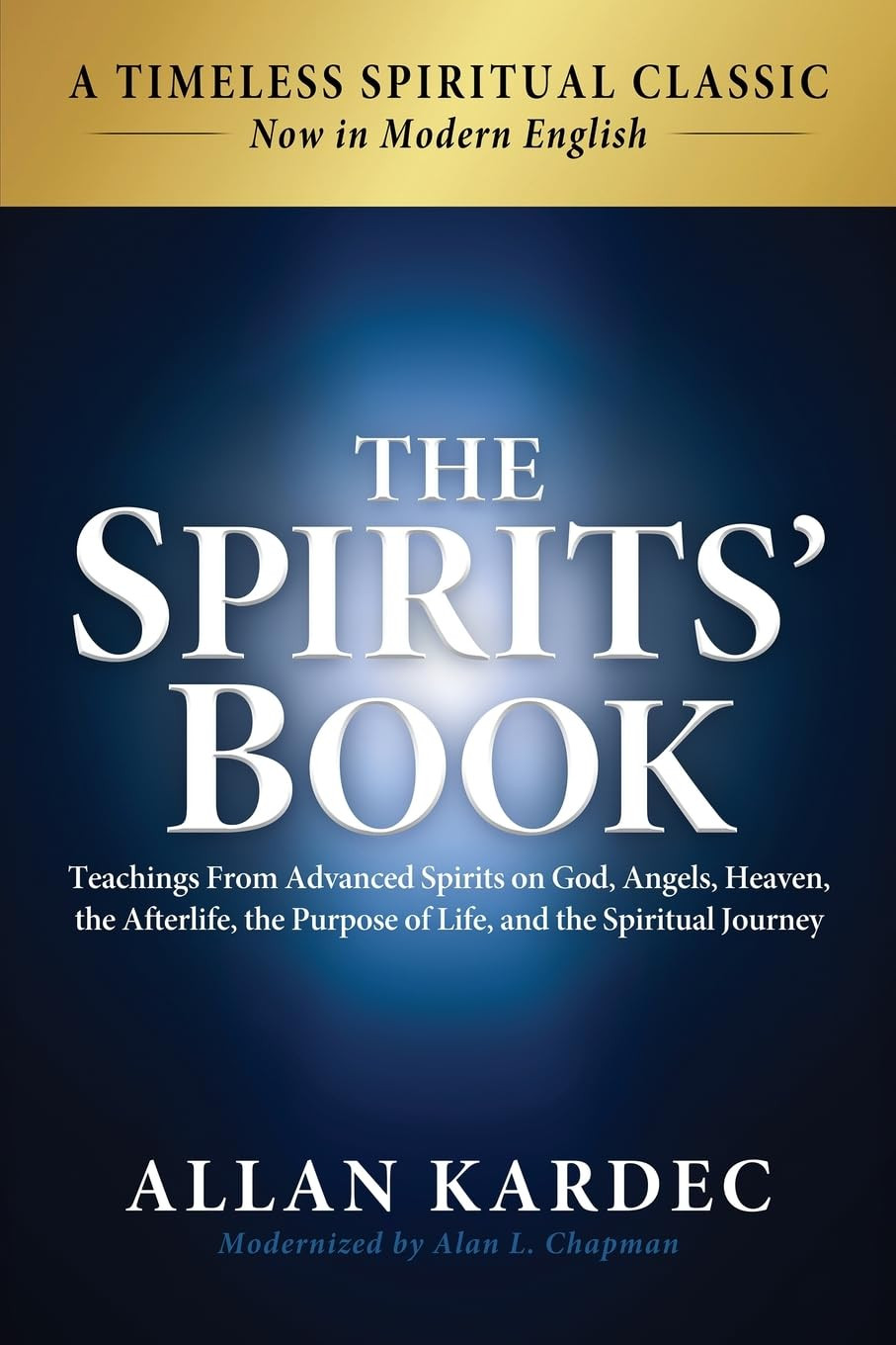 The Spirits’ Book: Modern English Edition: Teachings from Advanced Spirits on Go