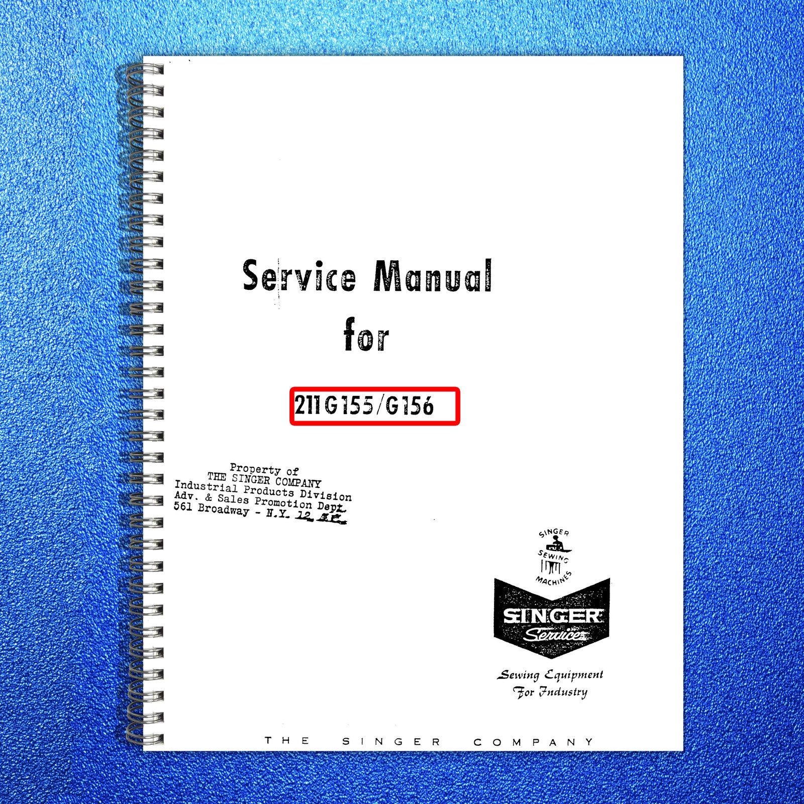 SINGER 211G155 211G156 Sewing Machine Service Manual – WIRE BOUND – TOUGH COVERS