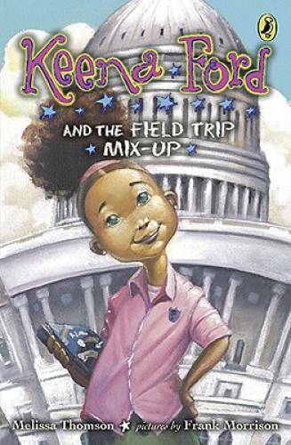 Keena Ford and the Field Trip Mix-Up – Paperback By Thomson, Melissa – VERY GOOD