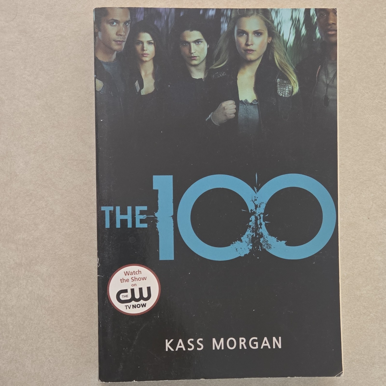 The 100 (The 100 Ser.) by Kass Morgan PB 2014 Little, Brown Film/TV Adapt