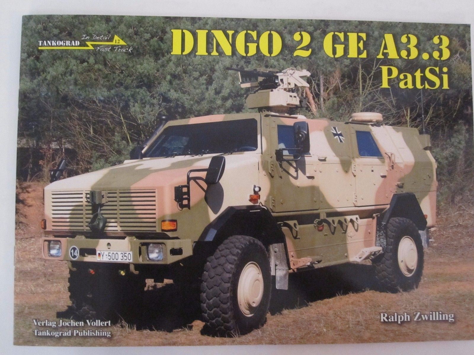 Tankograd – Dingo 2 GE A3.3 PatSi In Detail Fast Track #12 German Vehicle