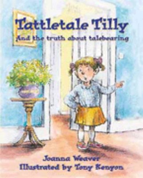 Tattletale Tilly Hardcover Joanna Weaver