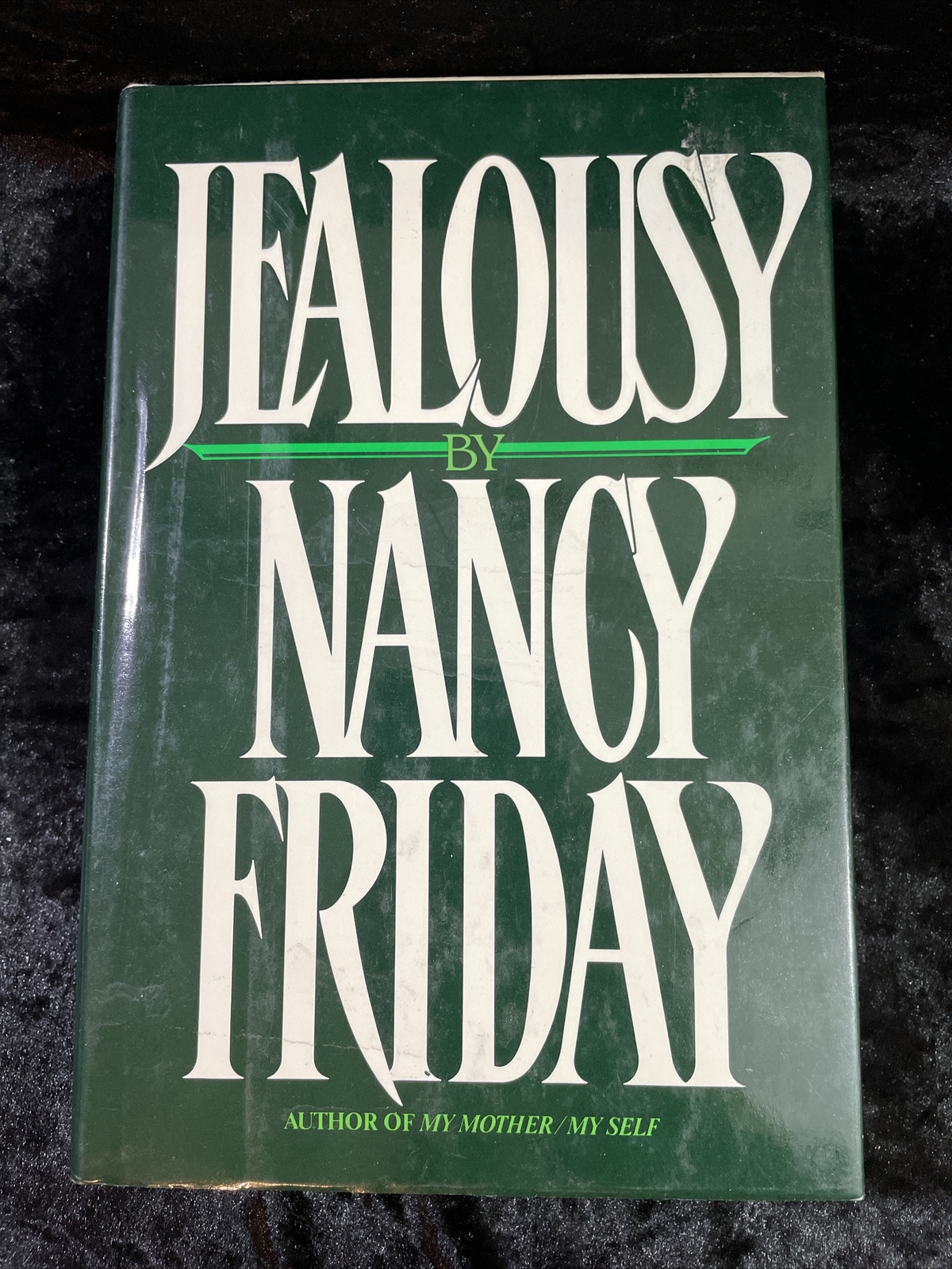 Jealousy – Nancy Friday (1985, Hardcover, Dust Jacket, 1st Edition)