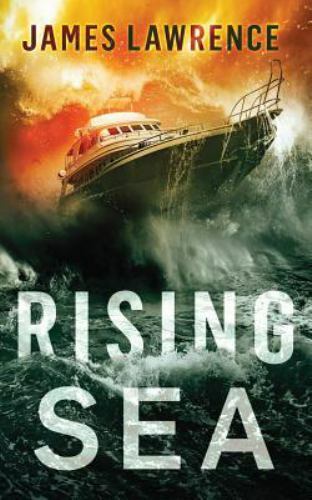 Rising Sea: A Pat Walsh Thriller – James Lawrence, 9781797768489, paperback