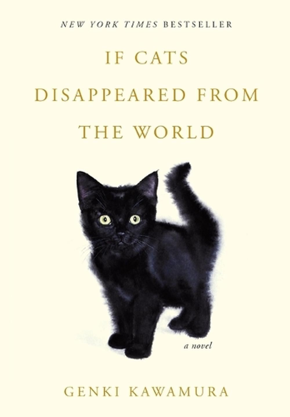 If Cats Disappeared from the World: A Novel by Genki Kawamura (English) Hardcove