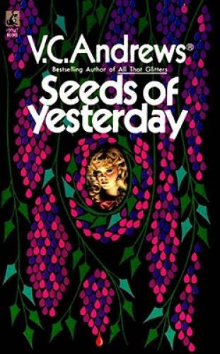 Seeds of Yesterday (Dollanganger) – Mass Market Paperback – GOOD