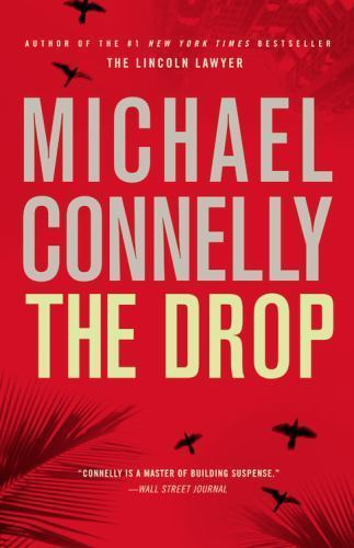 The Drop; A Harry Bosch Novel, 15 – 0316069418, hardcover, Michael Connelly
