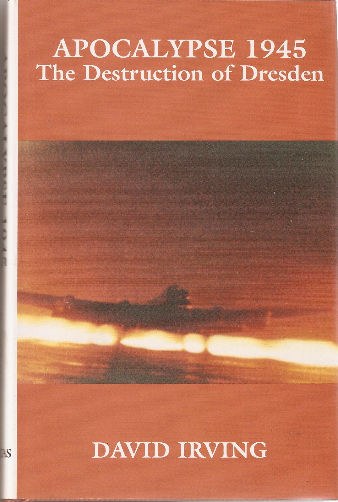 Apocalypse 1945, The Destruction of Dresden