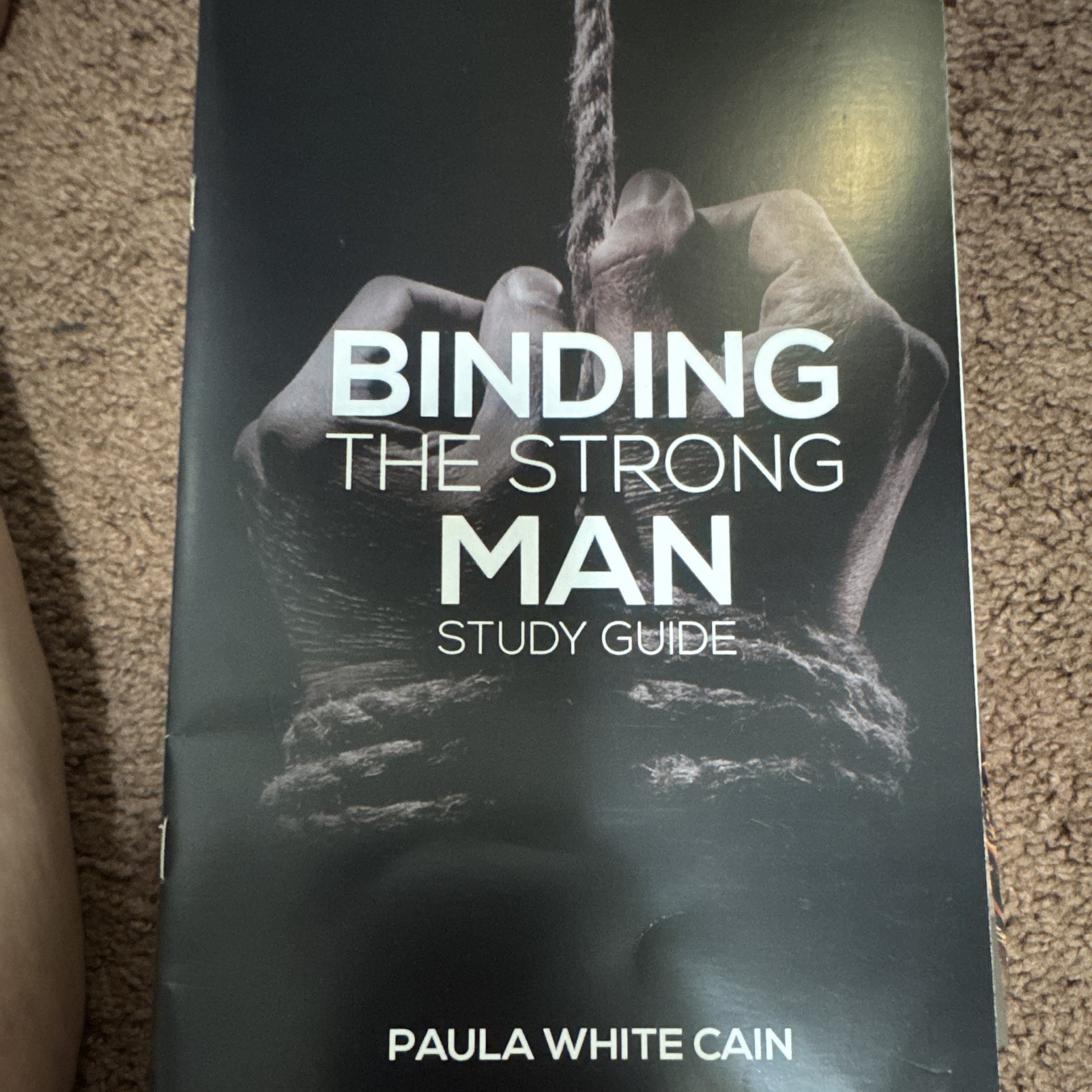 Paula White Cain Binding the Strong Man Study Guide Paperback Spiritual Warfare