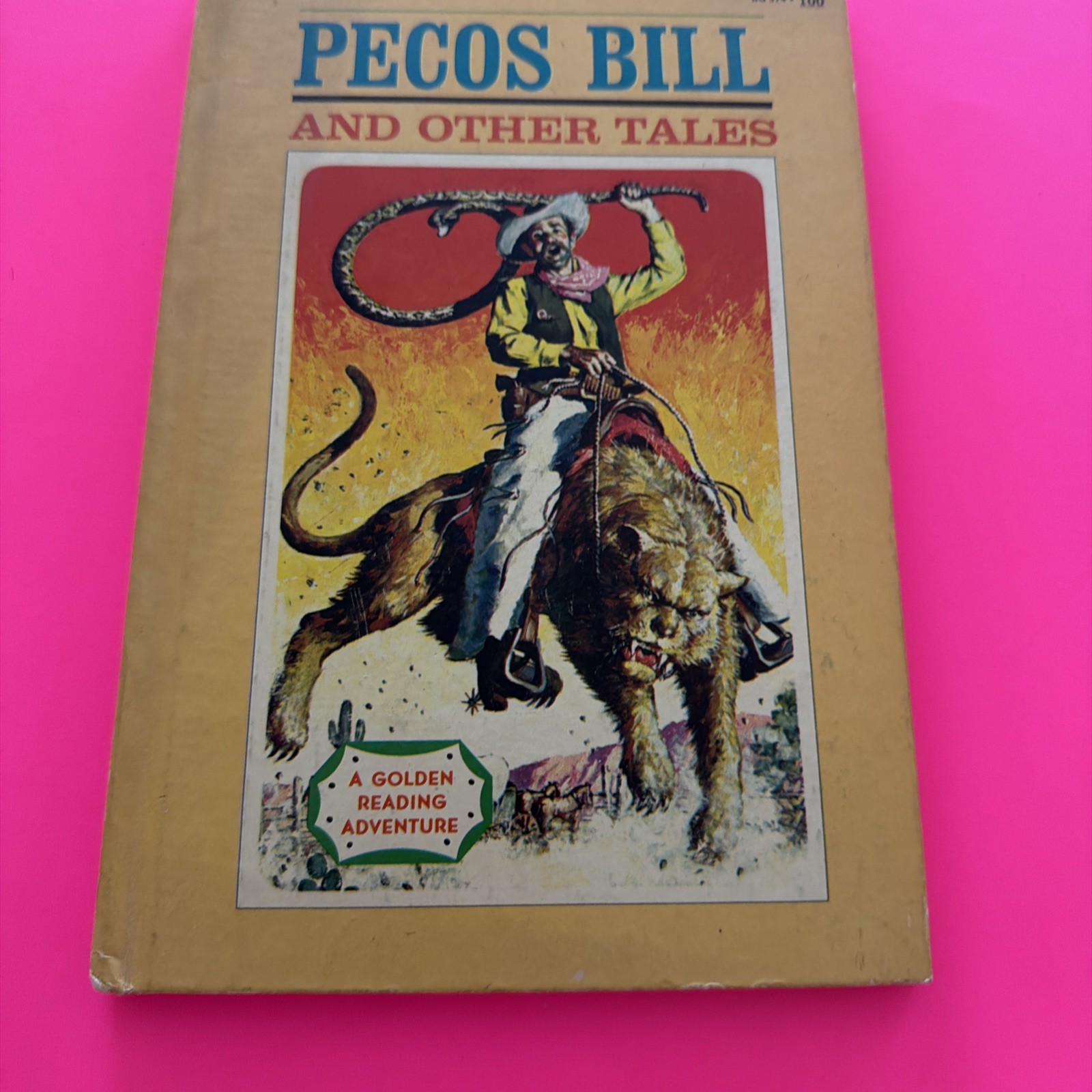 VTG Pecos Bill and Other Tales 1958 Golden Press HC Irwin Shapiro Al Schmidt Art