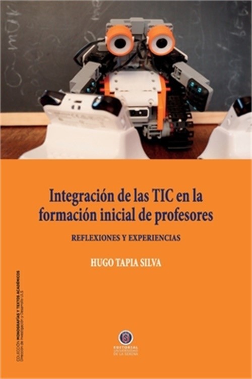 Integraci�n de las TIC en la formaci�n inicial de profesores (Paperback or Softb