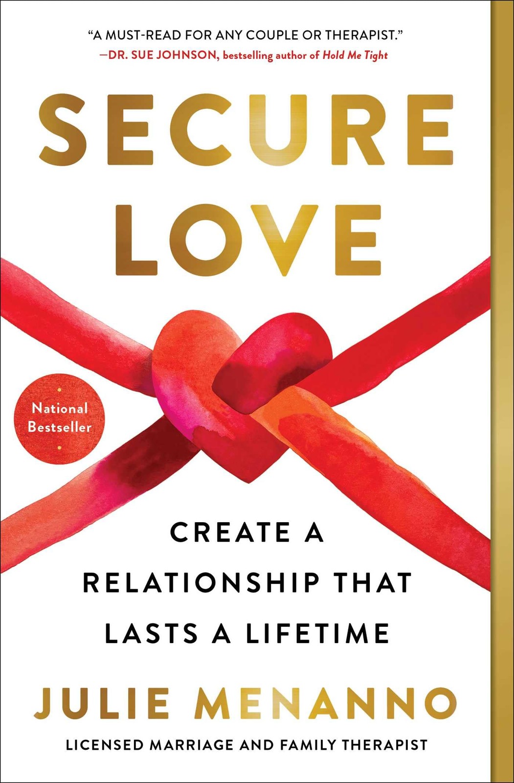 Secure Love: Create a Relationship That Lasts a Lifetime, Menanno, Julie, Excell