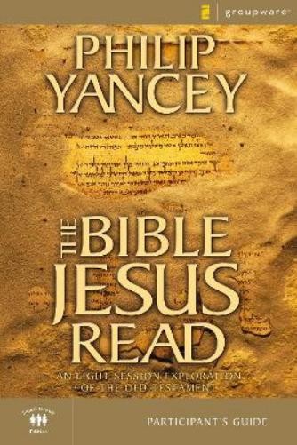 Philip Yancey The Bible Jesus Read Participant’s Guide (Paperback) (UK IMPORT)