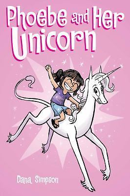 Phoebe and Her Unicorn; Phoebe and Her U- hardcover, Dana Simpson, 9781449483487