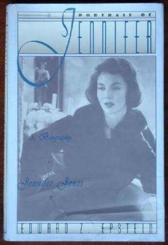 Portrait of Jennifer: A Biography of Jennifer Jones – Hardcover – GOOD