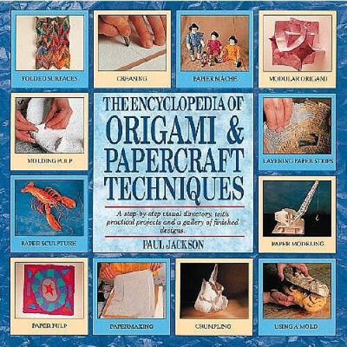 The Encyclopedia of Origami and Papercraft Techniques – Hardcover – GOOD