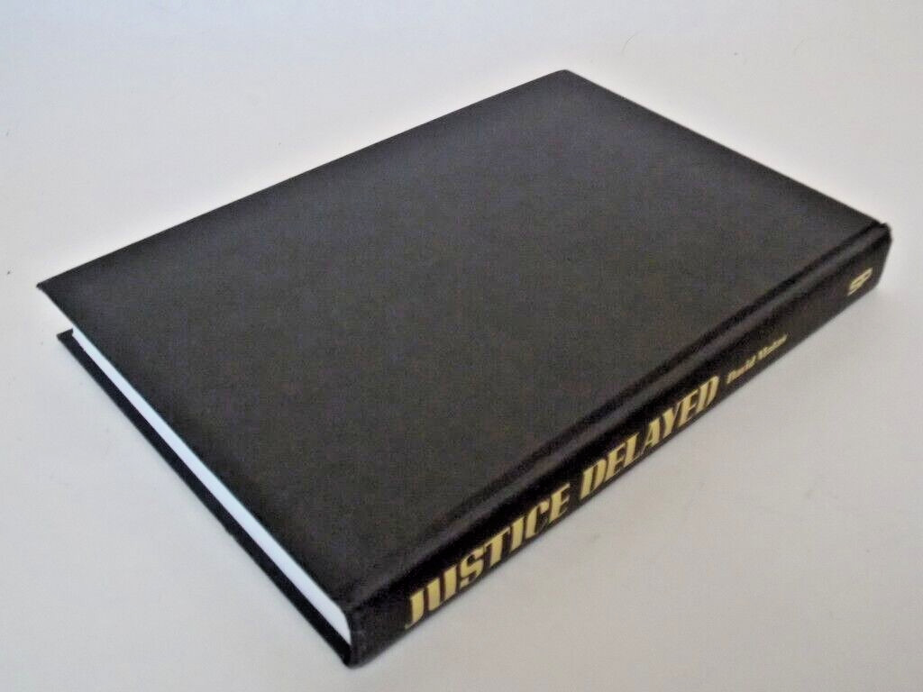 Justice Delayed Nazi War Criminals in Canada David Matas HC Book 1987 Inscribed