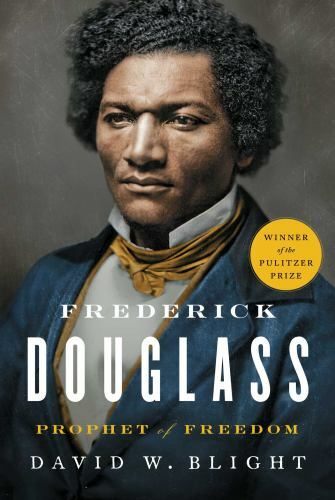 Frederick Douglass : Prophet of Freedom by David W. Blight (2018, Hardcover)