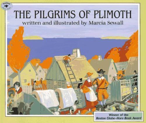 The Pilgrims of Plimoth by Sewall, Marcia