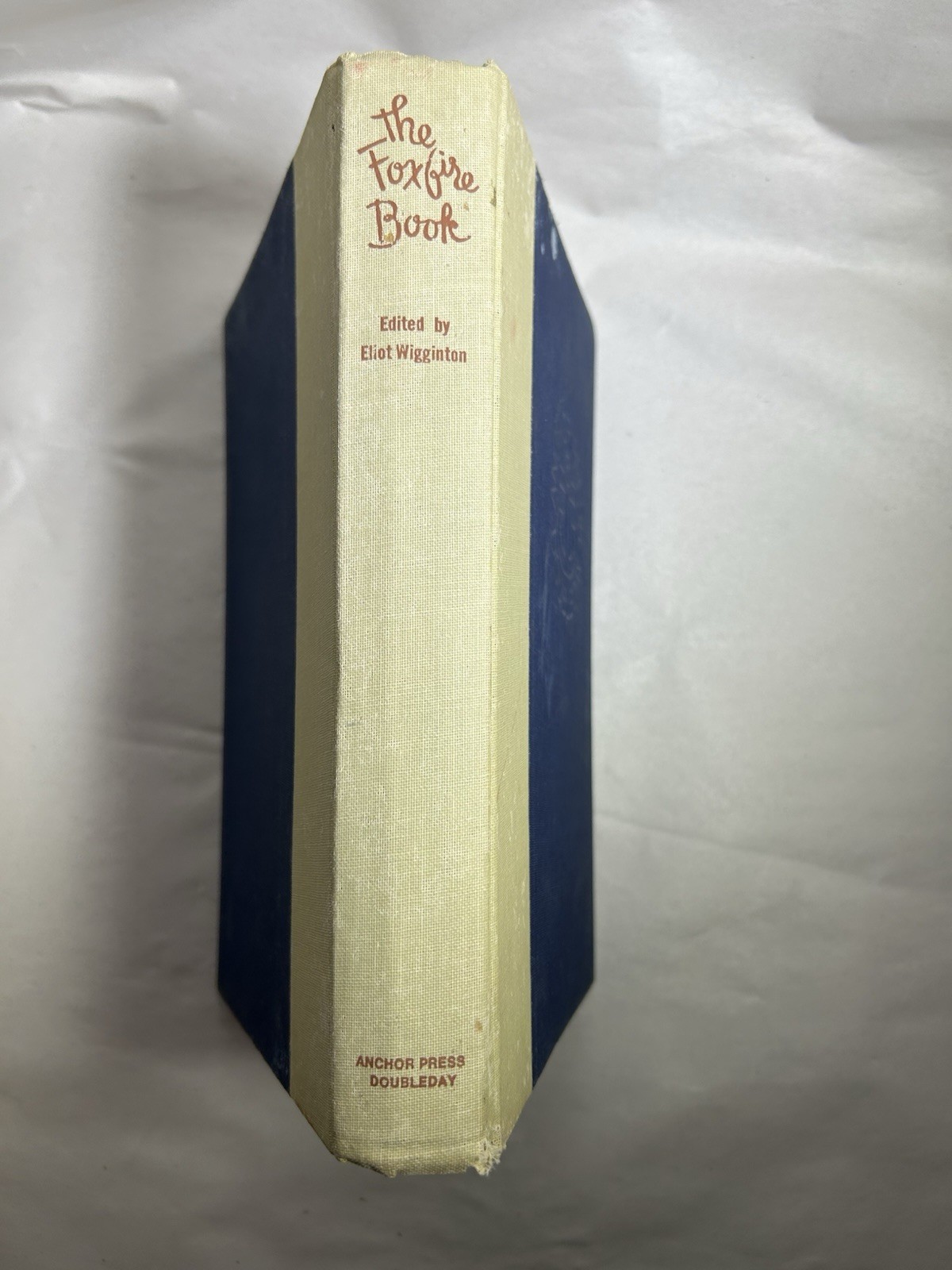 VTG Foxfire Book 1972 Eliot Wigginton HC Anchor Press Doubleday Appalachian Life