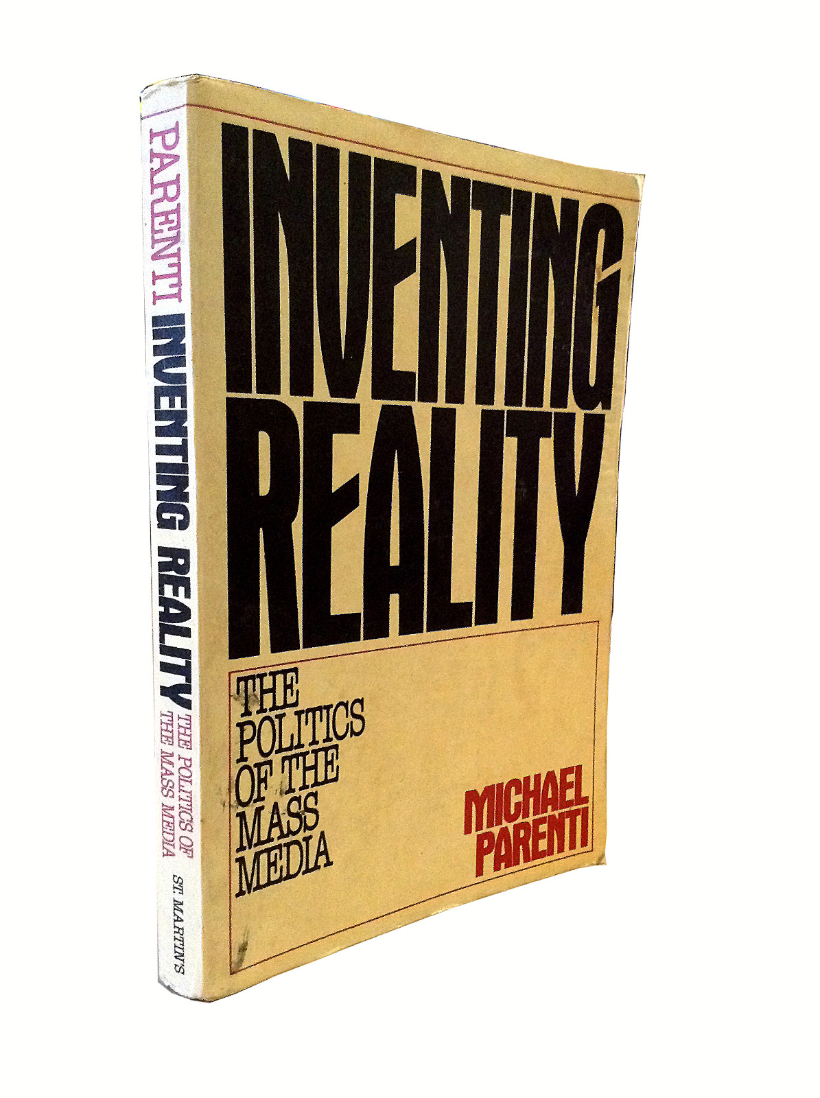 Inventing Reality: The Politics of the Mass Media (1986) by Michael Parenti