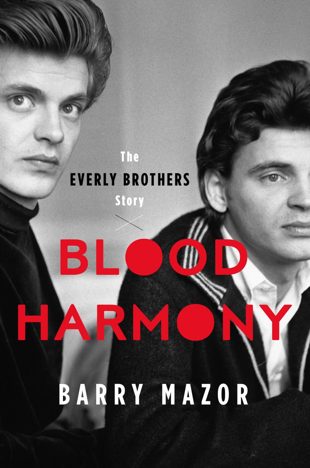 Blood Harmony: The Everly Brothers Story
