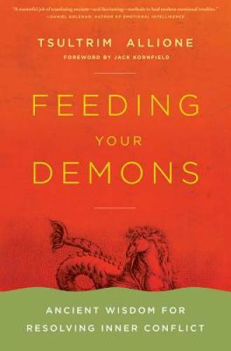 Feeding Your Demons: Ancient Wisdom for Resolving Inner Conflict – GOOD