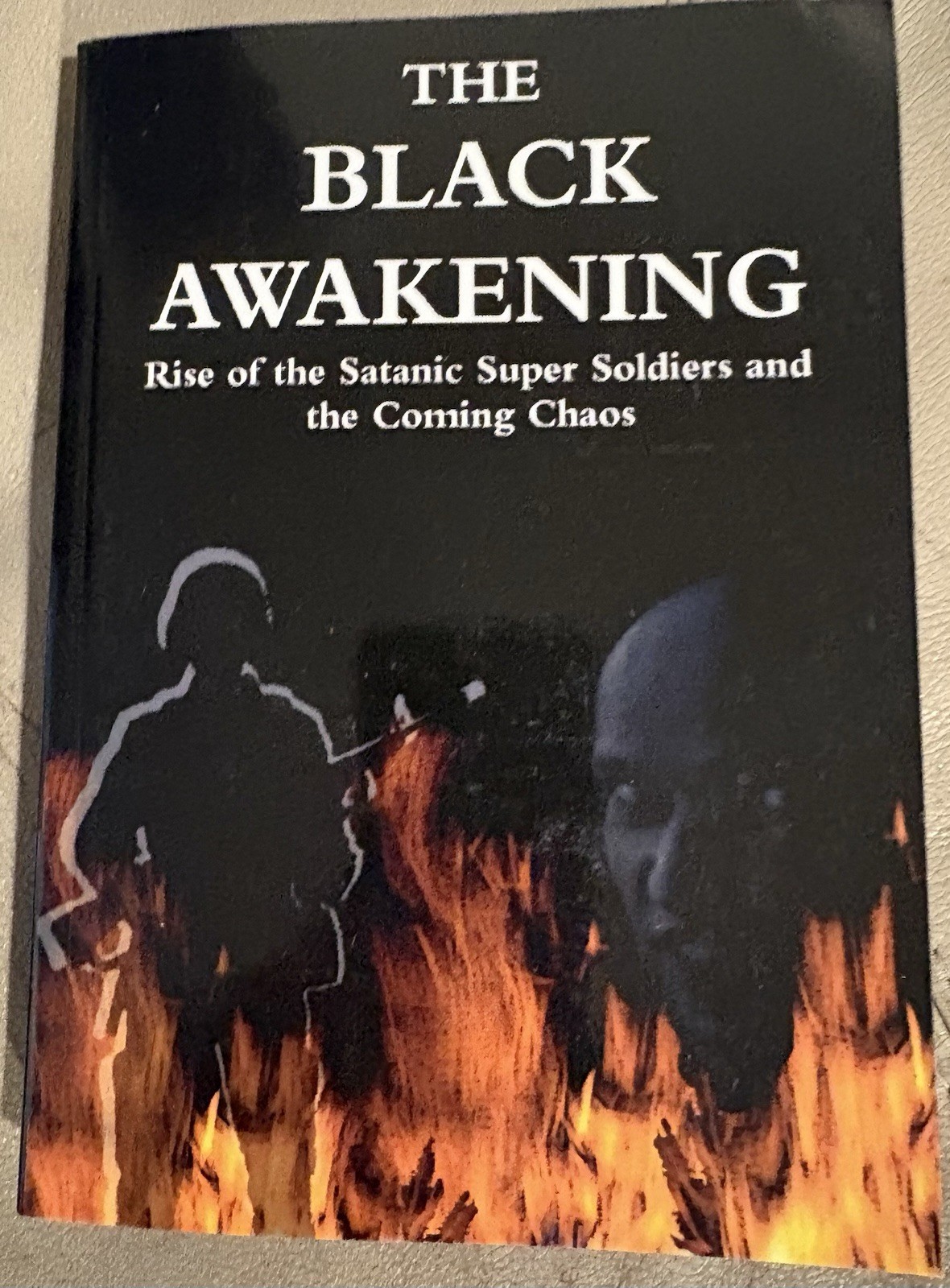 The Black Awakening: Rise of Satanic Super Soldiers and the Coming Chaos [Paper