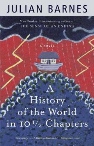 A History of the World in 10 1/2 Chapters – Paperback – ACCEPTABLE