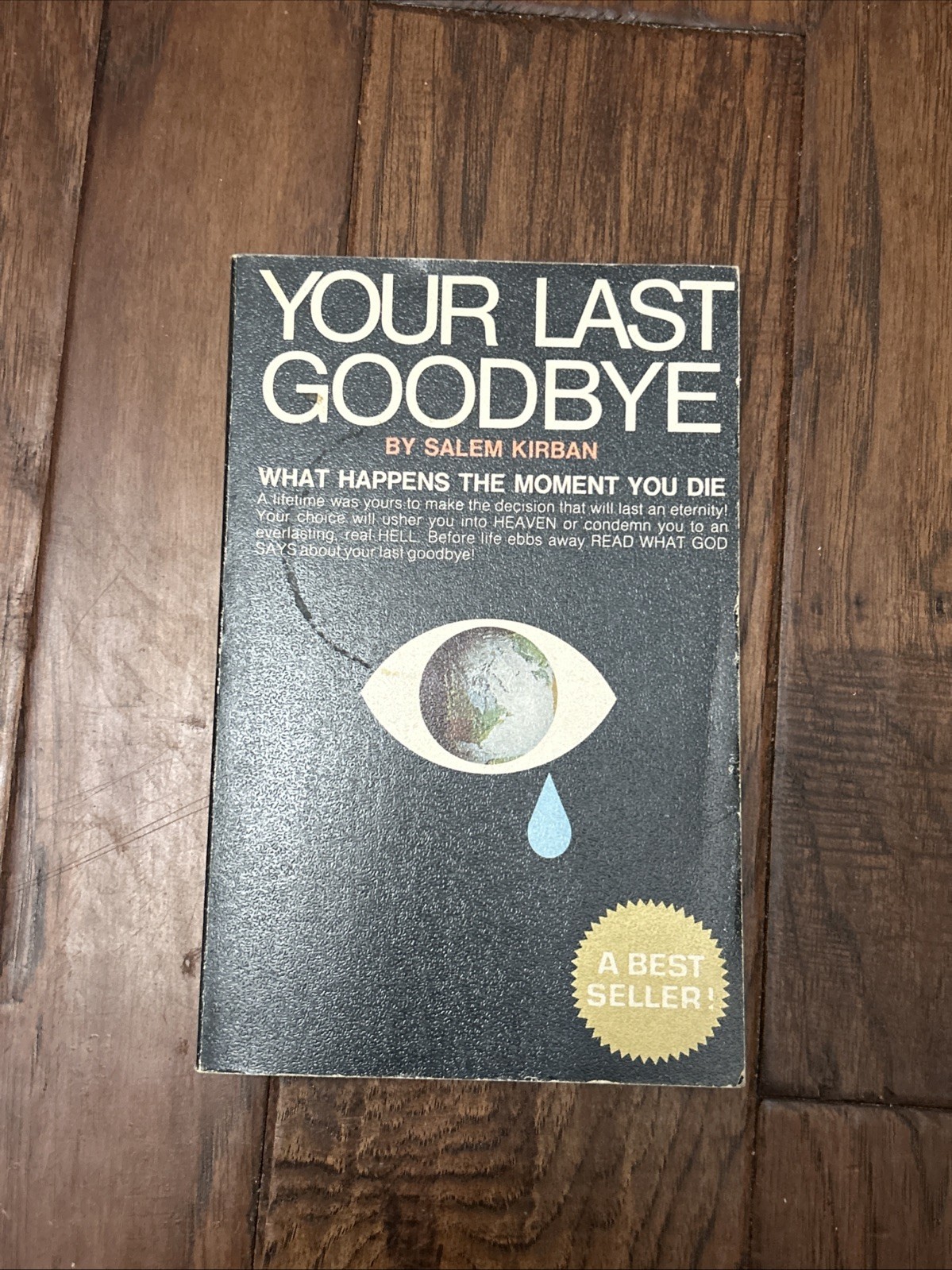 Your Last Goodbye Book By Salem Kirban What Happens the Moment You Die 1973