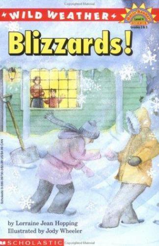 Wild Weather: Blizzards! by Egan, Lorraine Hopping