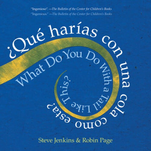 What Do You Do with a Tail Like This Bilingual Edition: A Caldecott Hono – GOOD