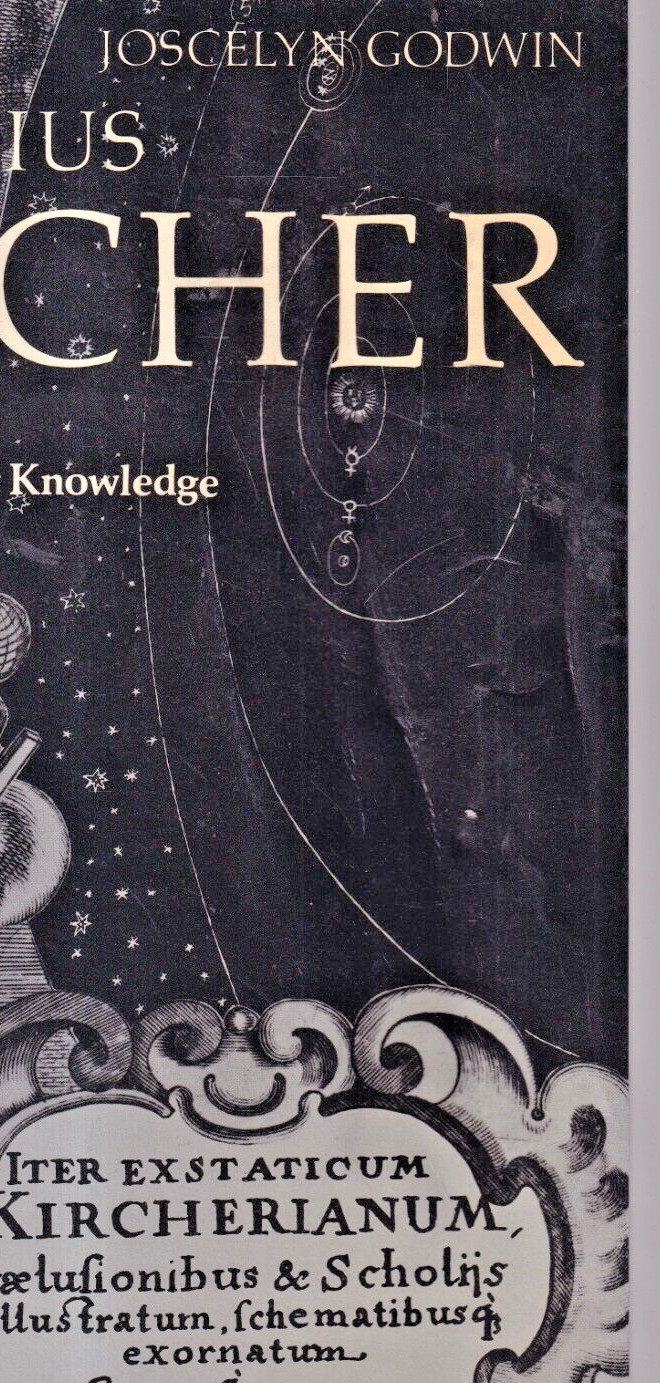 ATHANASIUS KIRCHER: By Joscelyn Godwin (2005 Softcover){O3}