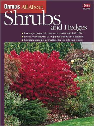 Ortho’s All About Shrubs and Hedges (Ortho’s All About Gardening) – GOOD
