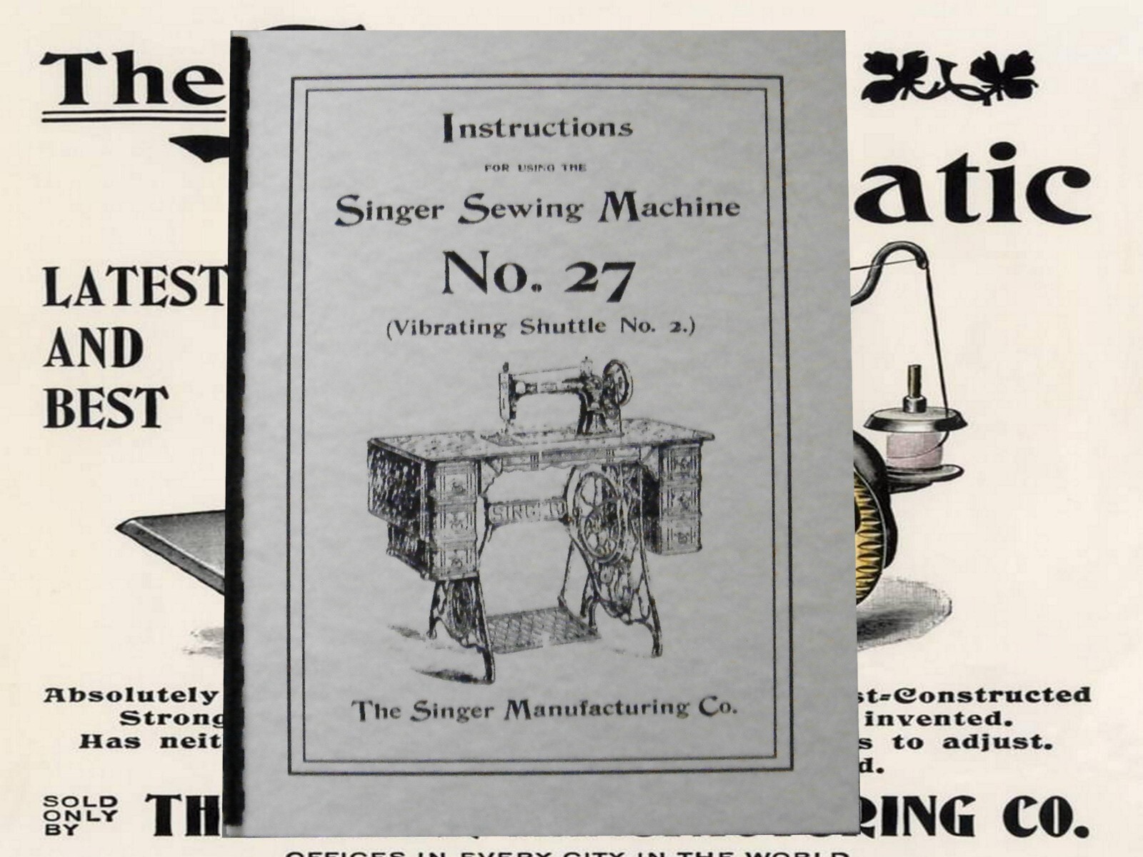 Singer Sewing Machine No 27 Instruction Manual “1897” (17 Page)