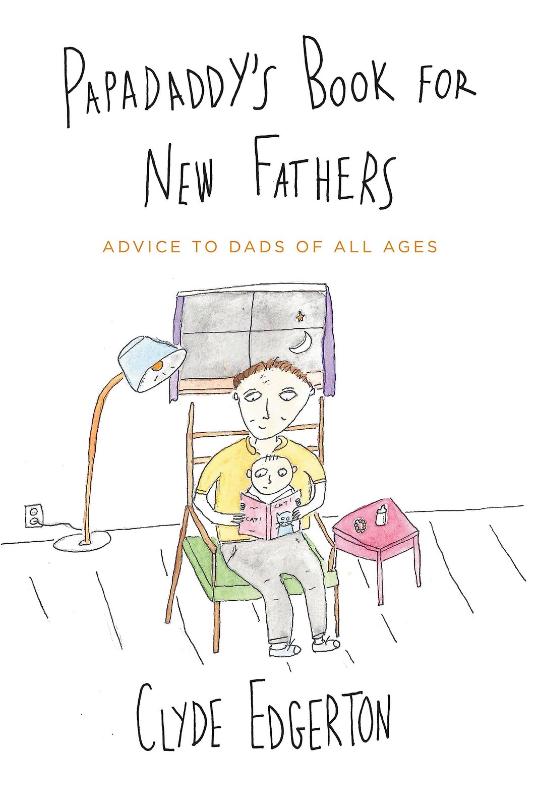 Papadaddy’s Book for New Fathers: Advice to Dads of All Ages – paperback Edg…