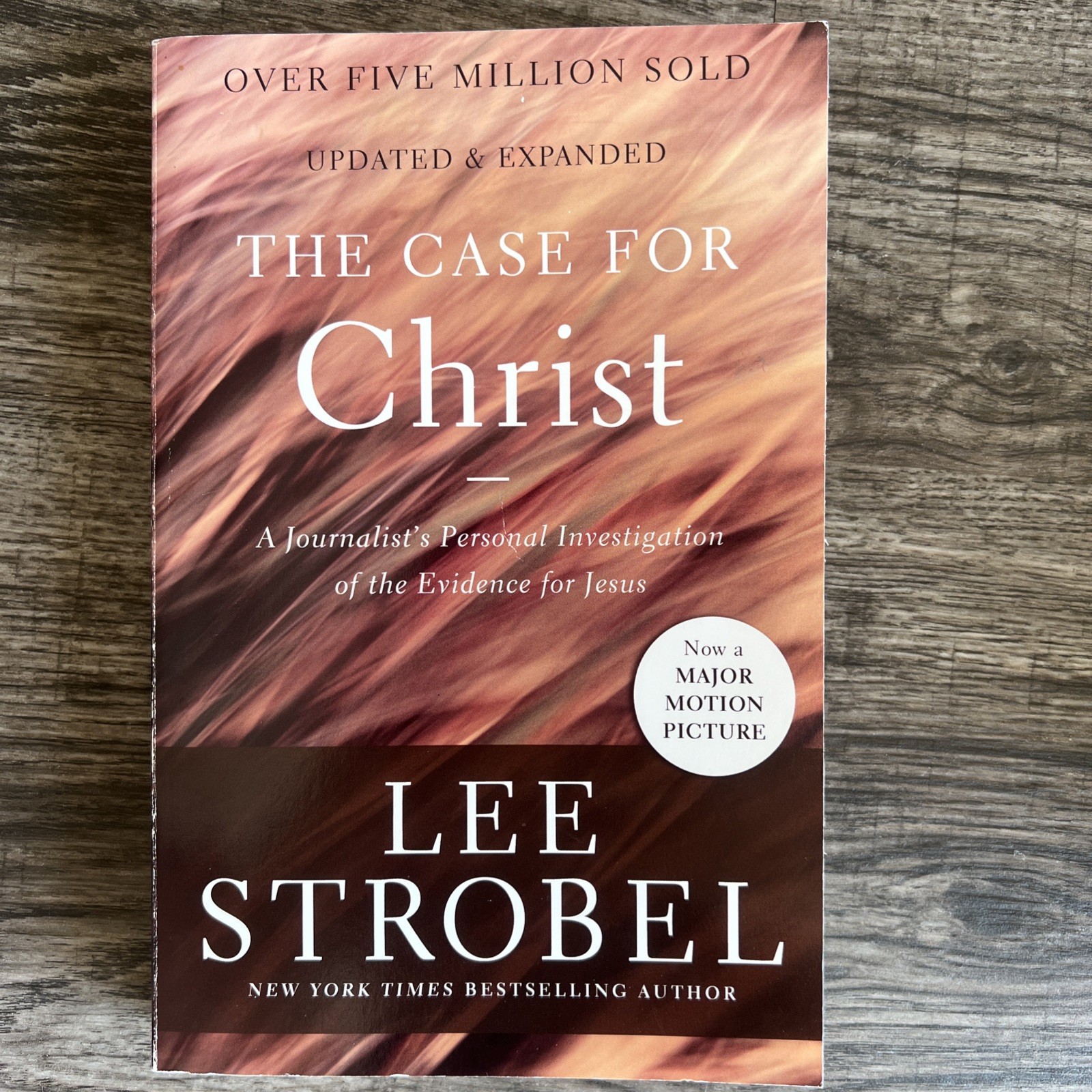 Case for Christ: a Journalist’s Personal Investigation of the Evidence for Jesus