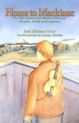 Home to Mackinac: The Tale of Young Jack Murphy’s Discovery of Loyalty,…