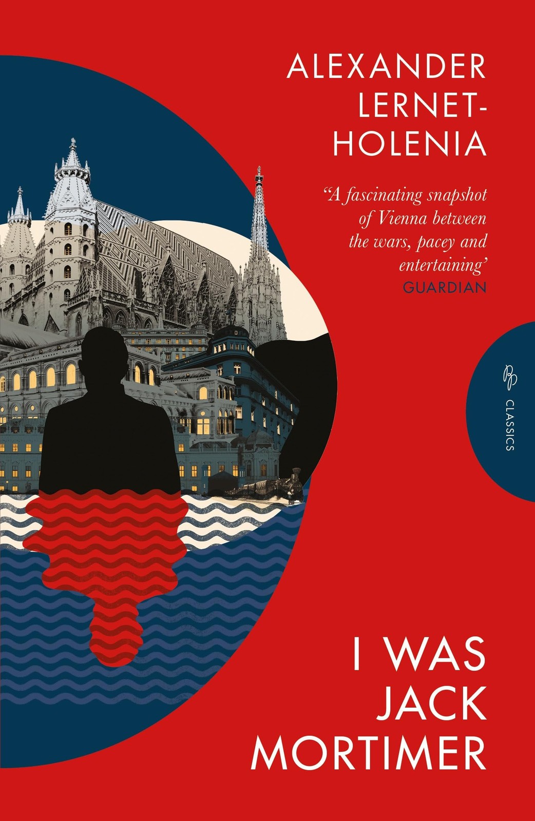 I Was Jack Mortimer (Pushkin Press Classics), Lernet-Holenia, Alexander, Excelle